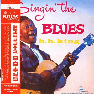 B.B. King – Singin' The Blues (LP)