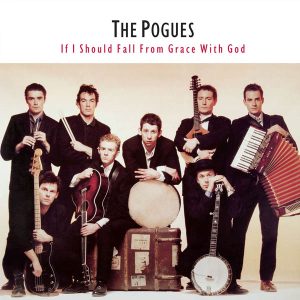 The Pogues - If I Should Fall From Grace With God (LP)