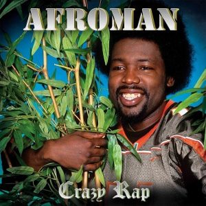 Afroman – Crazy Rap (Limited Edition) (LP)