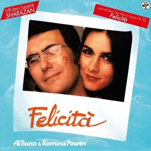 Al Bano & Romina Power – Felicità (LP)