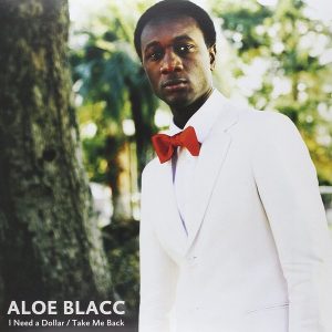Aloe Blacc – I Need A Dollar / Take Me Back (LP)