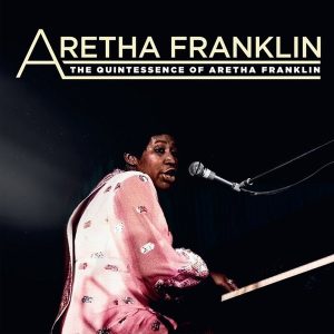 Aretha Franklin – Quintessence Of (Limited Edition) (LP)