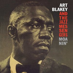 Art Blakey & The Jazz Messengers – Moanin' (Limited Edition) (LP)