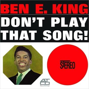 Ben E. King – Don't Play That Song! (Limited Edition) (LP)