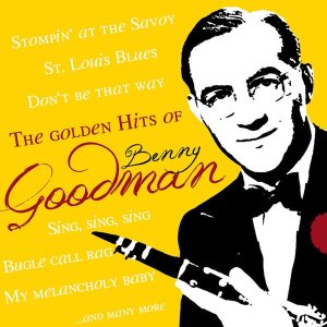 Benny Goodman – The Golden Hits Of Benny Goodman (LP)