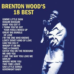 Brenton Wood – Brenton Wood's 18 Best (LP)