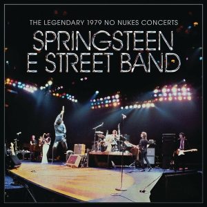 Bruce Springsteen & The E Street Band – The Legendary 1979 No Nukes Concerts (2LP)