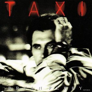 Bryan Ferry – Taxi (Limited Edition) (LP)