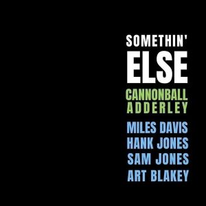 Cannonball Adderley – Somethin' Else (LP)