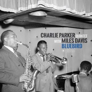Charlie Parker Quartet – Bluebird (Deluxe Edition) (LP)