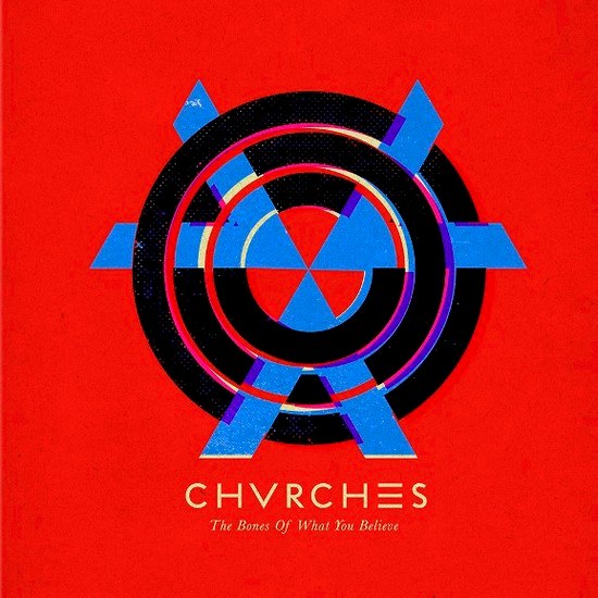 Chvrches – Bones Of What You Believe (LP)