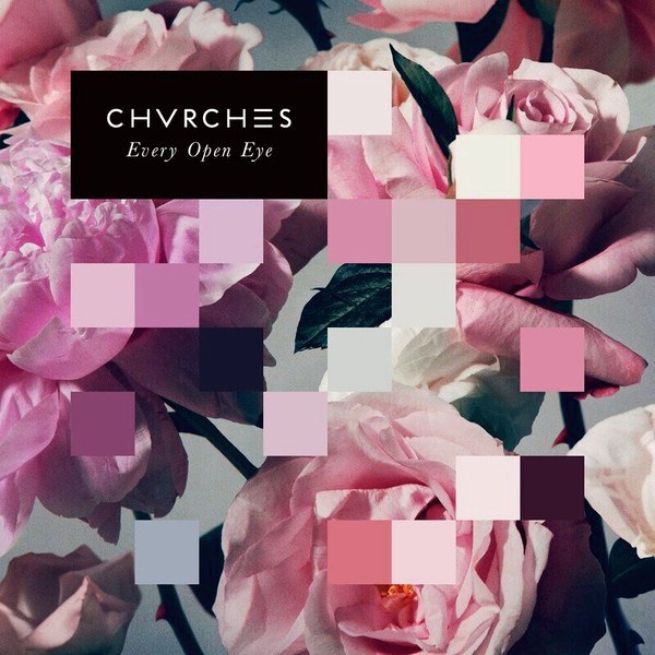Chvrches – Every Open Eye (RSD 2025) (2LP)