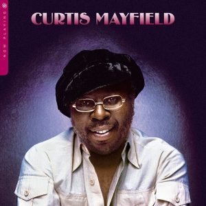 Curtis Mayfield – Now Playing (LP)