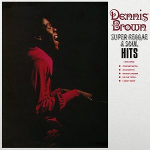 Dennis Brown – Super Reggae & Soul Hits (LP)