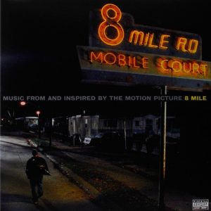 Eminem – Music From And Inspired By The Motion Picture 8 Mile (2LP)