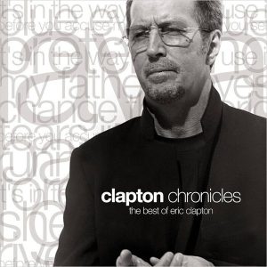 Eric Clapton – Clapton Chronicles: The Best Of Eric Clapton (2LP)