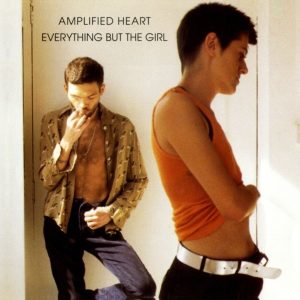 Everything But The Girl – Amplified Heart (LP)
