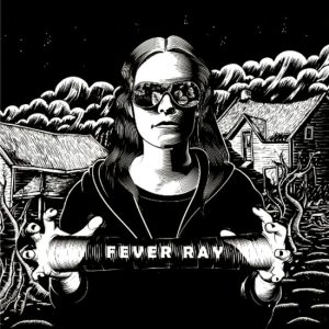 Fever Ray – Fever Ray (LP)