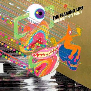 Flaming Lips – Greatest Hits Vol. 1 (Coloured) (LP)