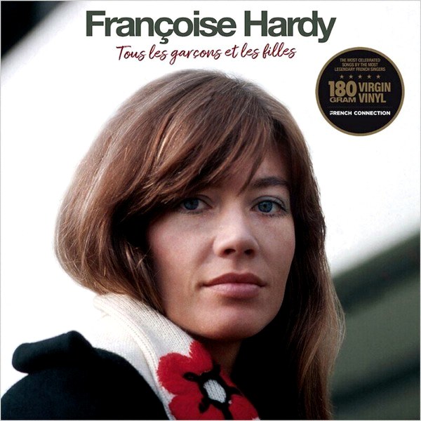 Francoise Hardy – Tous Les Garcons Et Les Filles (Limited Edition) (LP)