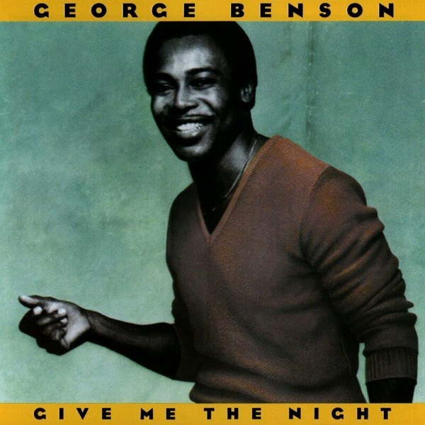 George Benson – Give Me The Night (LP)
