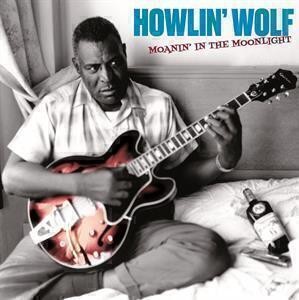Howlin' Wolf – Moanin' In The Moonlight (LP)