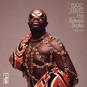 Isaac Hayes – Hot Buttered Singles 1968-1972 (2LP)