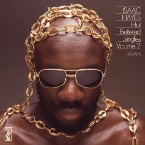 Isaac Hayes – Hot Buttered Singles Volume 2: 1972-1976 (2LP)