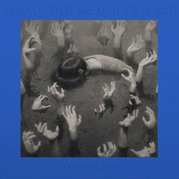 James Blake – Friends That Break Your Heart (Limited Edition) (LP)