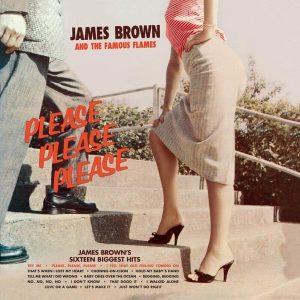 James Brown & The Famous Flames – Please, Please, Please (Limited Edition) (LP)