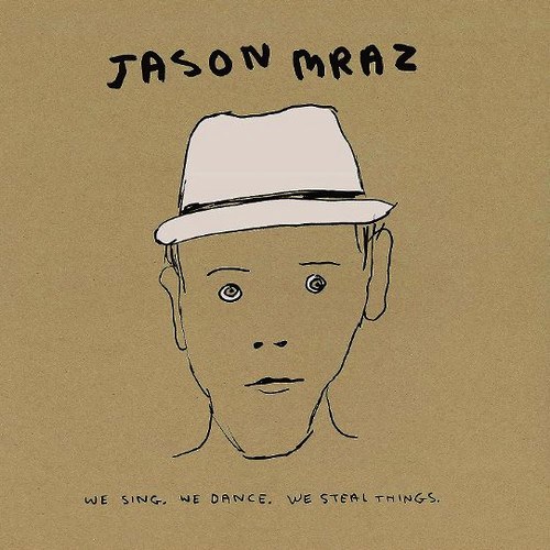 Jason Mraz – We Sing. We Dance. We Steal Things. (3LP)