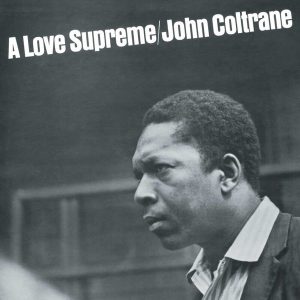 John Coltrane – A Love Supreme (LP)
