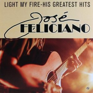 Jose Feliciano – Light My Fire - His Greatest Hits (LP)