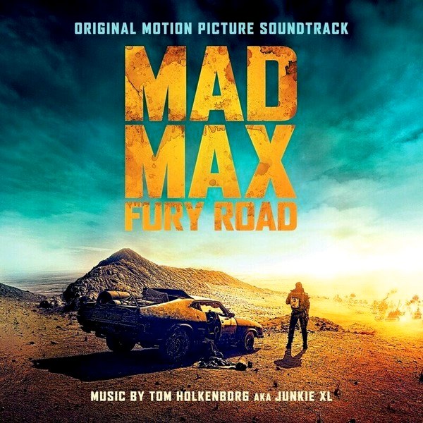 Junkie XL – Mad Max: Fury Road (Original Motion Picture Soundtrack) (2LP)