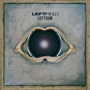 Leftfield – Leftism (2LP)