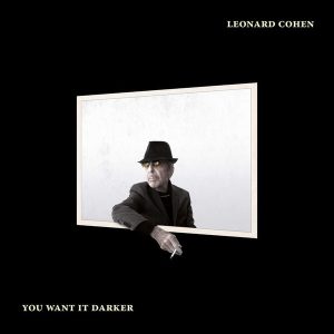 Leonard Cohen – You Want It Darker (LP)