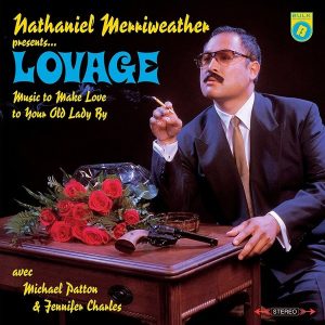 Lovage – Music to Make Love to Your Old Lady By (2LP)