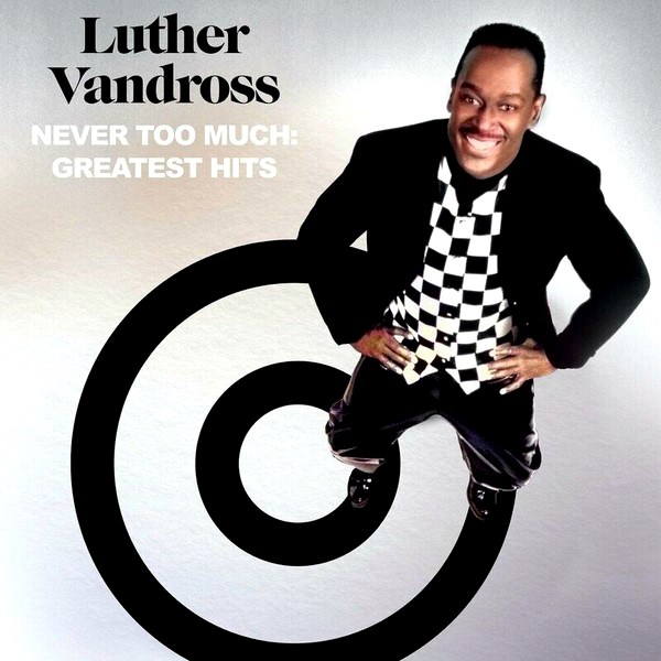 Luther Vandross – Never Too Much: Greatest Hits (2LP)