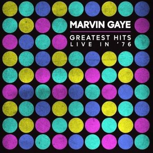 Marvin Gaye – Greatest Hits Live In '76 (LP)