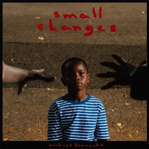 Michael Kiwanuka – Small Changes (LP)