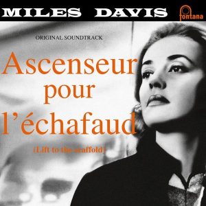 Miles Davis – Ascenseur Pour L'echafaud (Limited Edition) (LP)