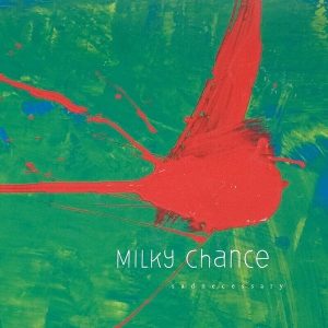 Milky Chance – Sadnecessary (10th Anniversary Edition) (LP)