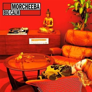 Morcheeba – Big Calm (LP)
