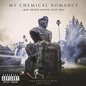 My Chemical Romance – May Death Never Stop You (The Greatest Hits 2001-2013) (2LP)