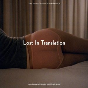 Original Soundtrack – Lost In Translation (RSD 2024) (2LP)