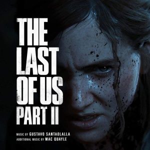 Original Soundtrack – The Last Of Us Part II (By Gustavo Santaolalla & Mac Quayle) (2LP)