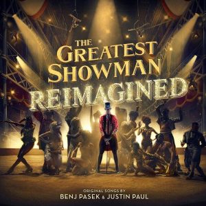 OST – The Greatest Showman: Reimagined (LP)
