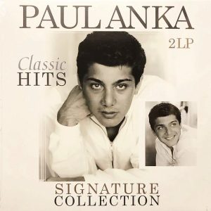 Paul Anka – Signature Collection - Classic Hits (2LP)