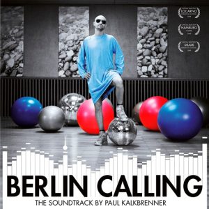 Paul Kalkbrenner – Berlin Calling (2LP)