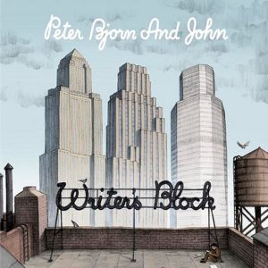 Peter Bjorn And John – Writer's Block (LP)
